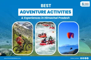 Best Adventure Activities & Experiences in Himachal Pradesh